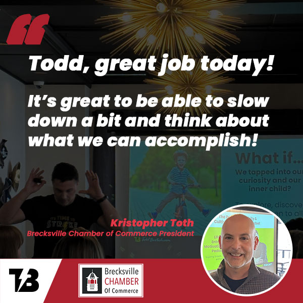 Brecksville Chamber of Commerce testimonial on Todd Bertsch Keynote Speaker