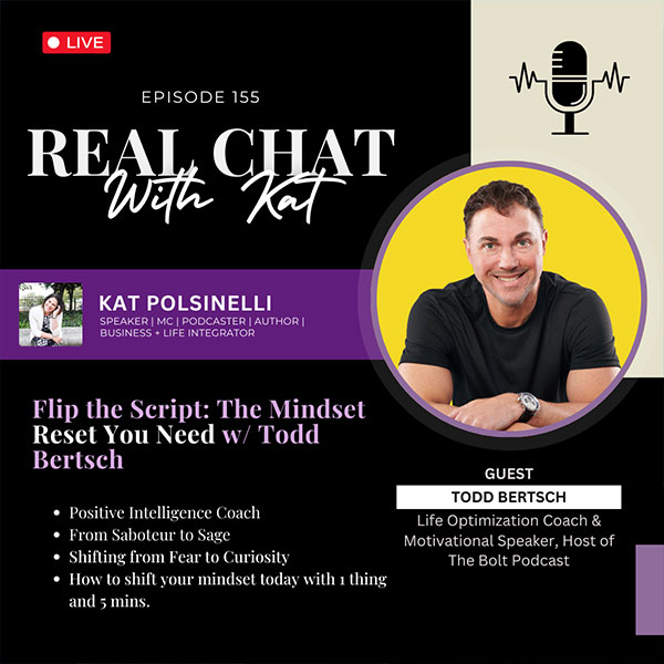 Real Chat with Kat podcast featuring Todd Bertsch
