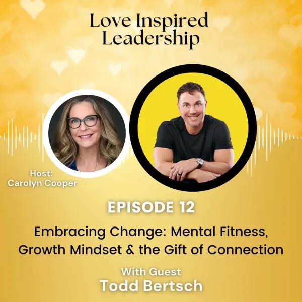 Love Inspired Leadership with Carolyn Cooper